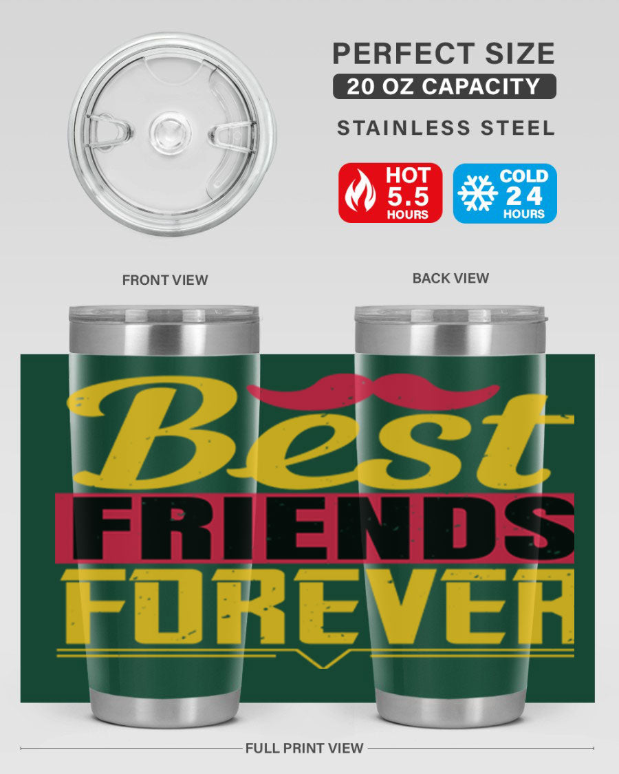 Best Friends Forever 20oz Tumbler with double wall vacuum insulation, featuring a drink-thru lid and a stylish design.