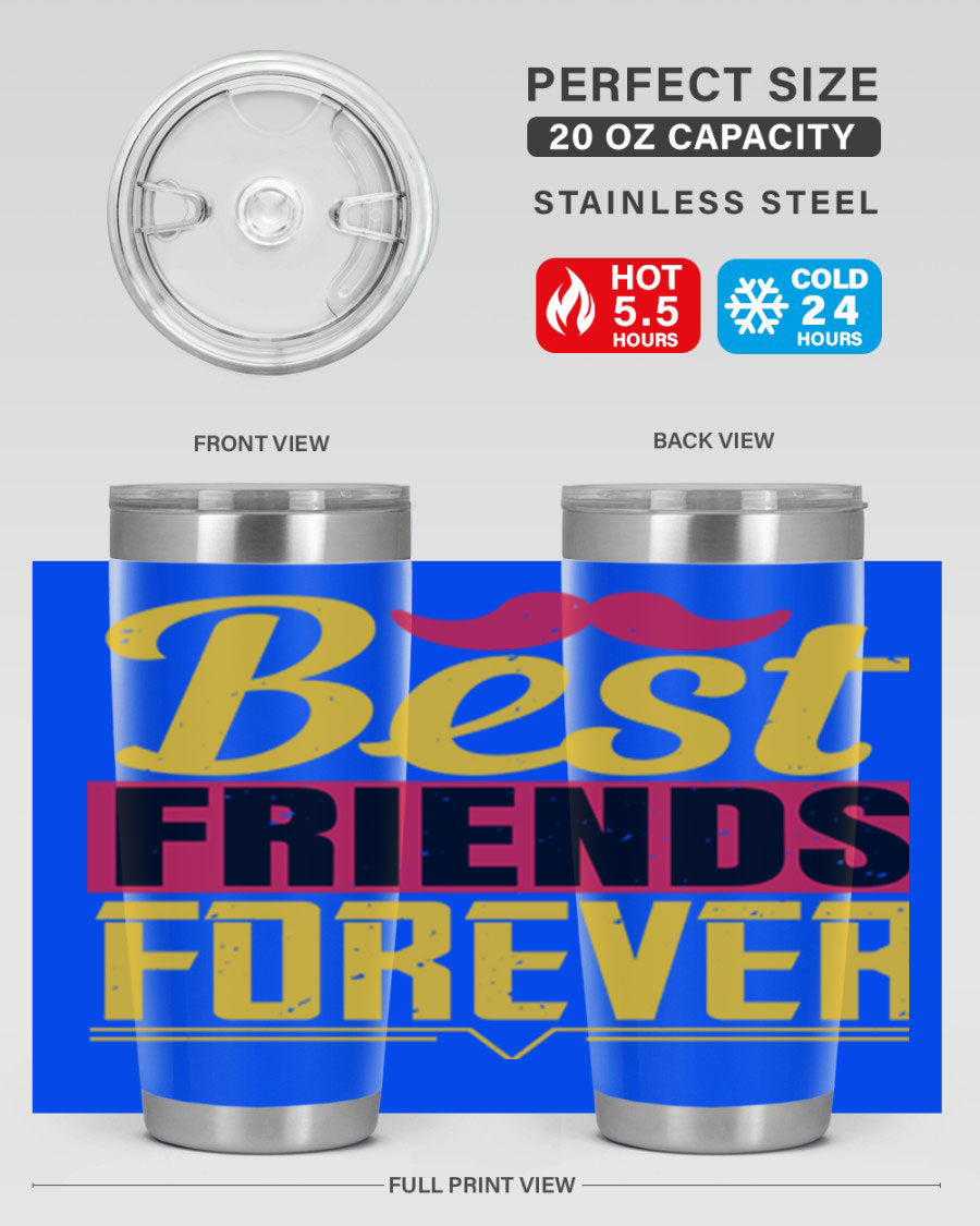 Best Friends Forever 20oz Tumbler with double wall vacuum insulation, featuring a drink-thru lid and a stylish design.