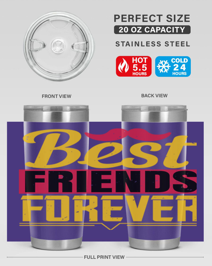 Best Friends Forever 20oz Tumbler with double wall vacuum insulation, featuring a drink-thru lid and a stylish design.