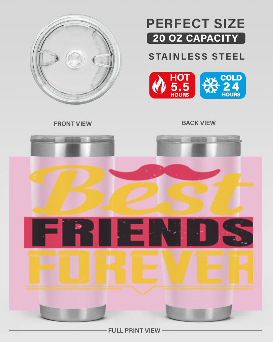 Best Friends Forever 20oz Tumbler with double wall vacuum insulation, featuring a drink-thru lid and a stylish design.