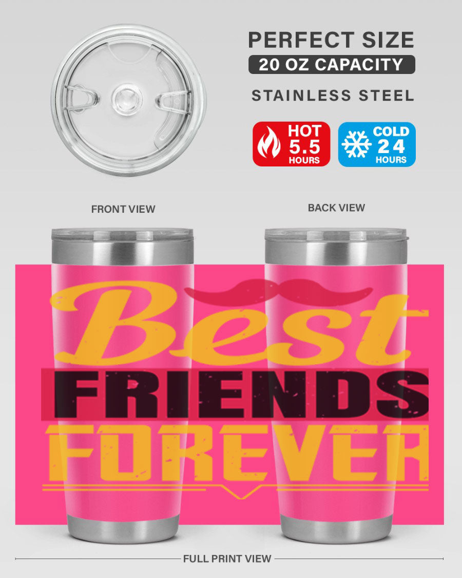 Best Friends Forever 20oz Tumbler with double wall vacuum insulation, featuring a drink-thru lid and a stylish design.