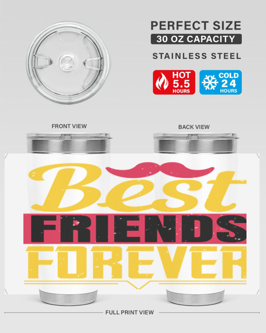Best Friends Forever 20oz Tumbler with double wall vacuum insulation, featuring a drink-thru lid and a stylish design.
