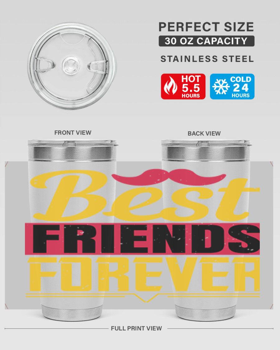 Best Friends Forever 20oz Tumbler with double wall vacuum insulation, featuring a drink-thru lid and a stylish design.