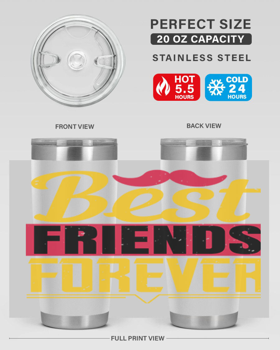 Best Friends Forever 20oz Tumbler with double wall vacuum insulation, featuring a drink-thru lid and a stylish design.