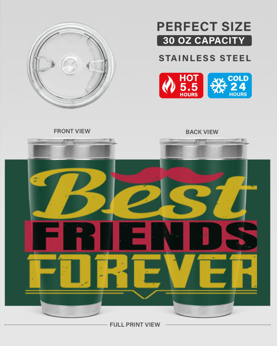 Best Friends Forever 20oz Tumbler with double wall vacuum insulation, featuring a drink-thru lid and a stylish design.