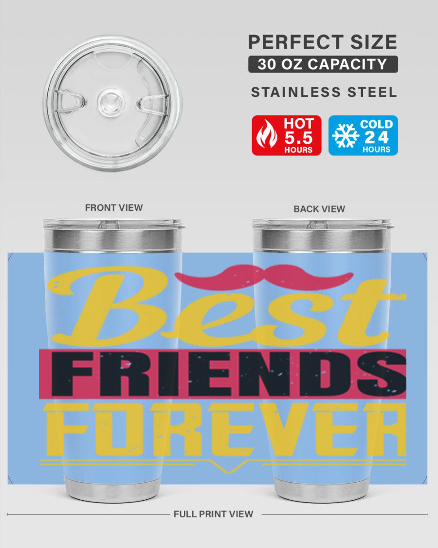Best Friends Forever 20oz Tumbler with double wall vacuum insulation, featuring a drink-thru lid and a stylish design.