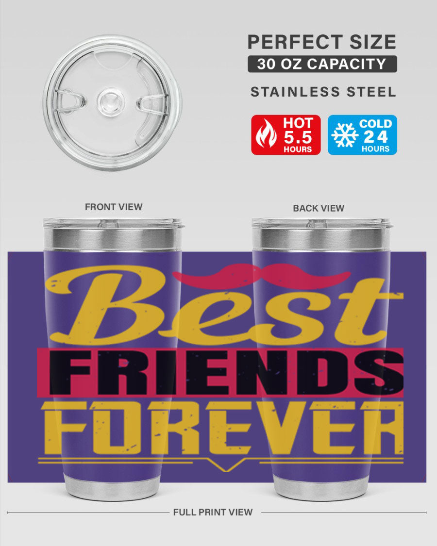 Best Friends Forever 20oz Tumbler with double wall vacuum insulation, featuring a drink-thru lid and a stylish design.