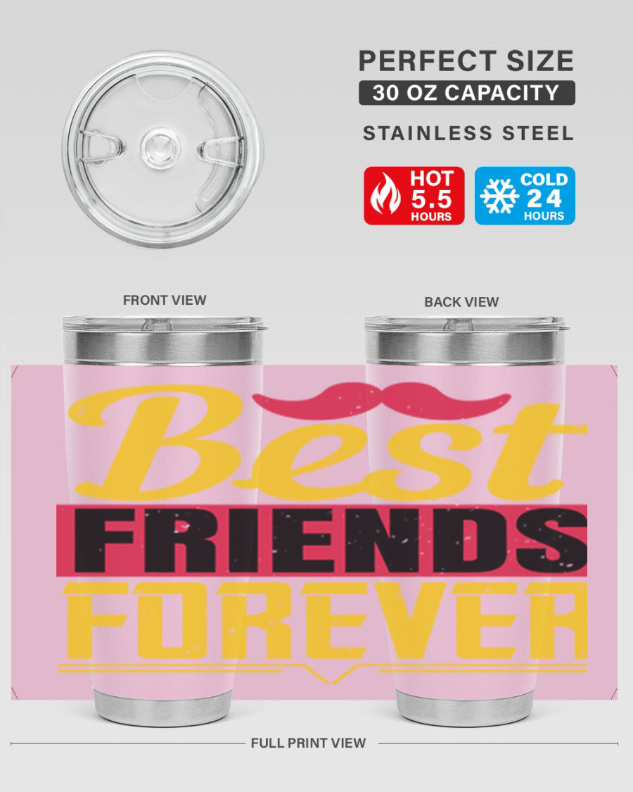 Best Friends Forever 20oz Tumbler with double wall vacuum insulation, featuring a drink-thru lid and a stylish design.