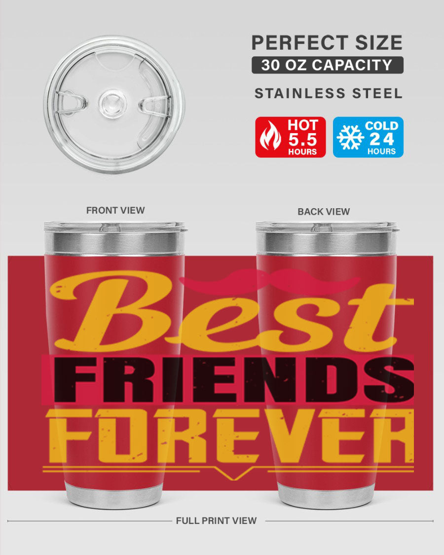 Best Friends Forever 20oz Tumbler with double wall vacuum insulation, featuring a drink-thru lid and a stylish design.