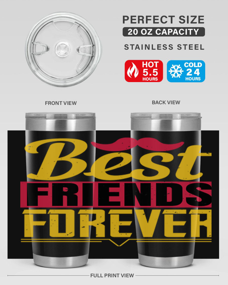 Best Friends Forever 20oz Tumbler with double wall vacuum insulation, featuring a drink-thru lid and a stylish design.