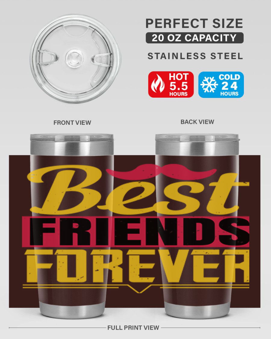 Best Friends Forever 20oz Tumbler with double wall vacuum insulation, featuring a drink-thru lid and a stylish design.