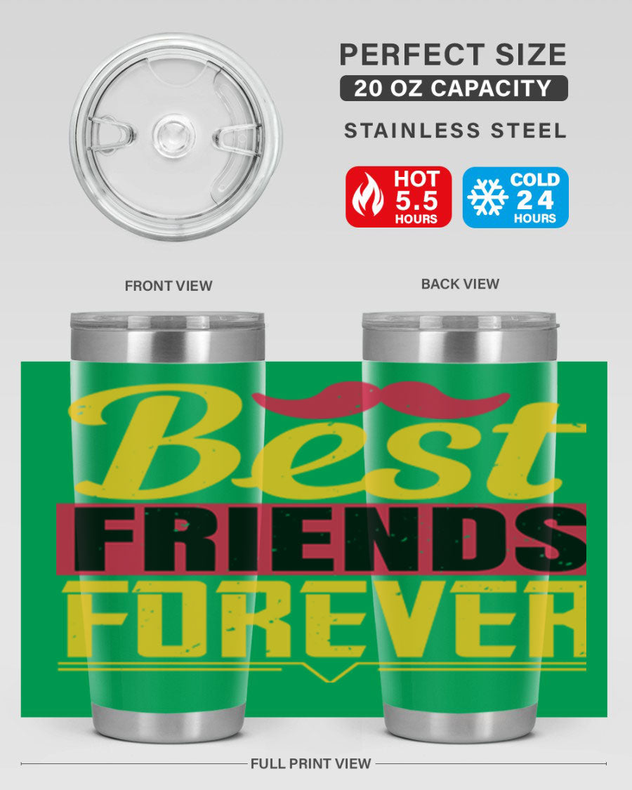 Best Friends Forever 20oz Tumbler with double wall vacuum insulation, featuring a drink-thru lid and a stylish design.