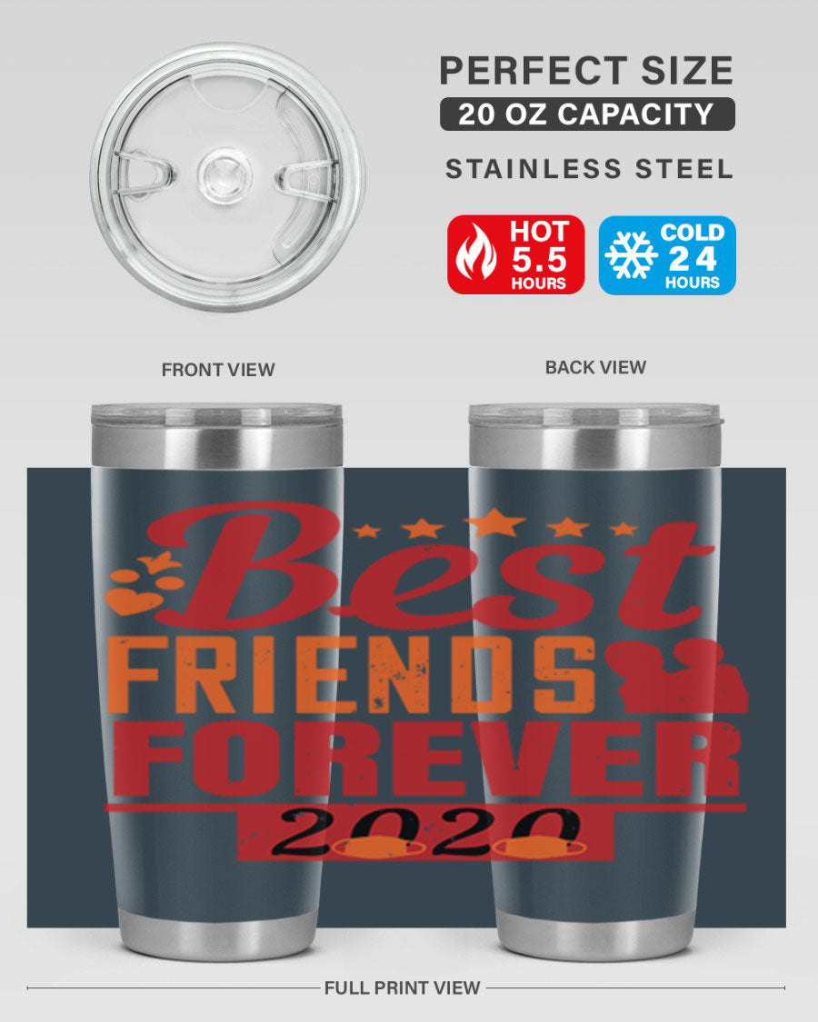 Best Friends Forever 20oz Tumbler featuring double wall vacuum insulation and a sleek design, perfect for hot and cold beverages.