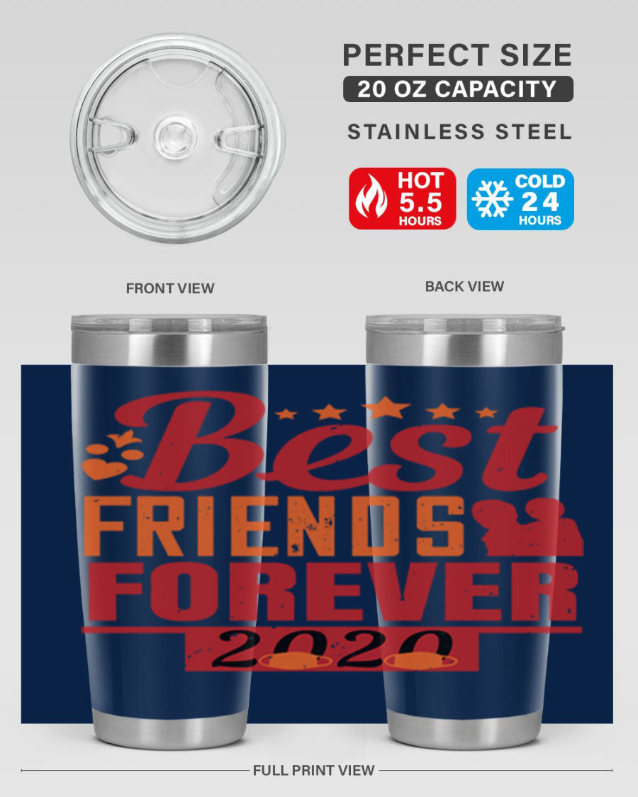 Best Friends Forever 20oz Tumbler featuring double wall vacuum insulation and a sleek design, perfect for hot and cold beverages.