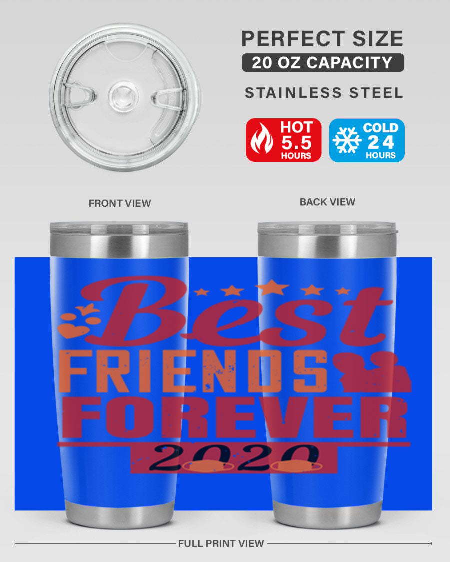 Best Friends Forever 20oz Tumbler featuring double wall vacuum insulation and a sleek design, perfect for hot and cold beverages.