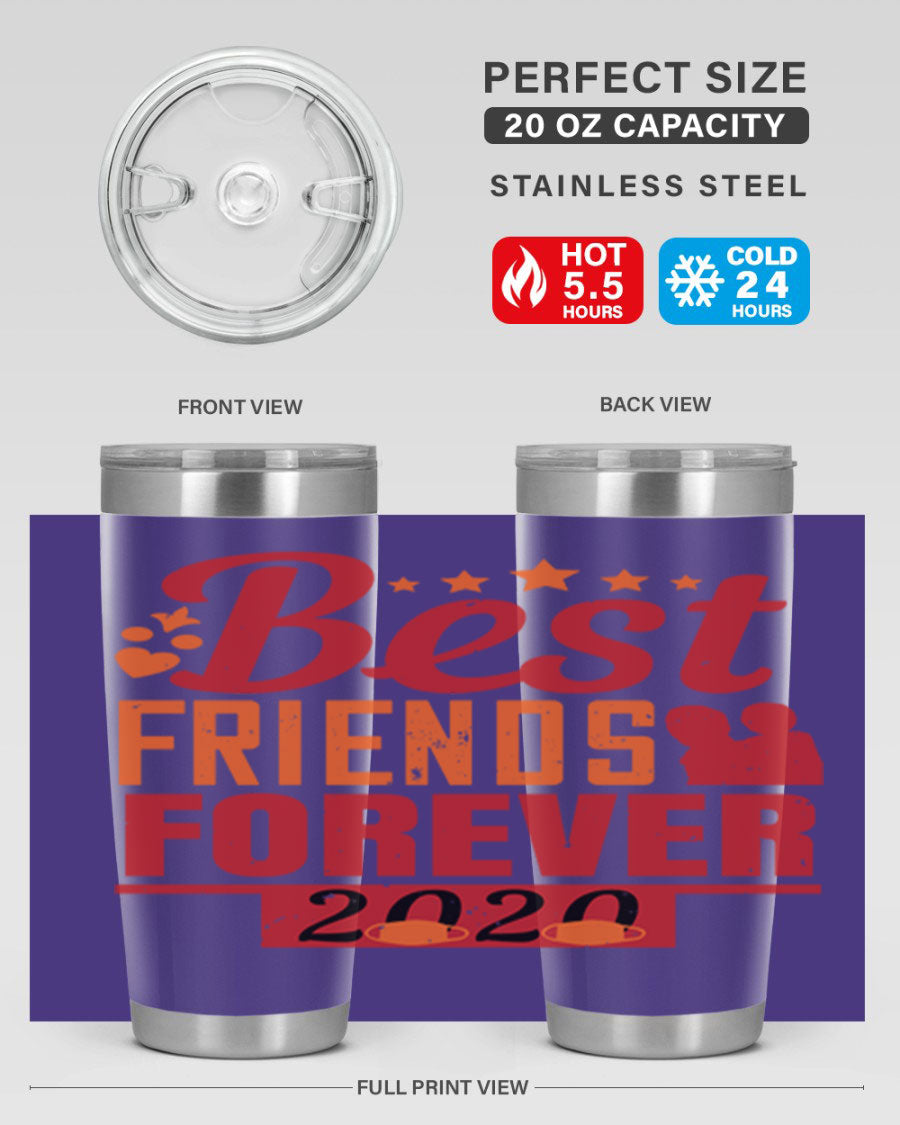 Best Friends Forever 20oz Tumbler featuring double wall vacuum insulation and a sleek design, perfect for hot and cold beverages.