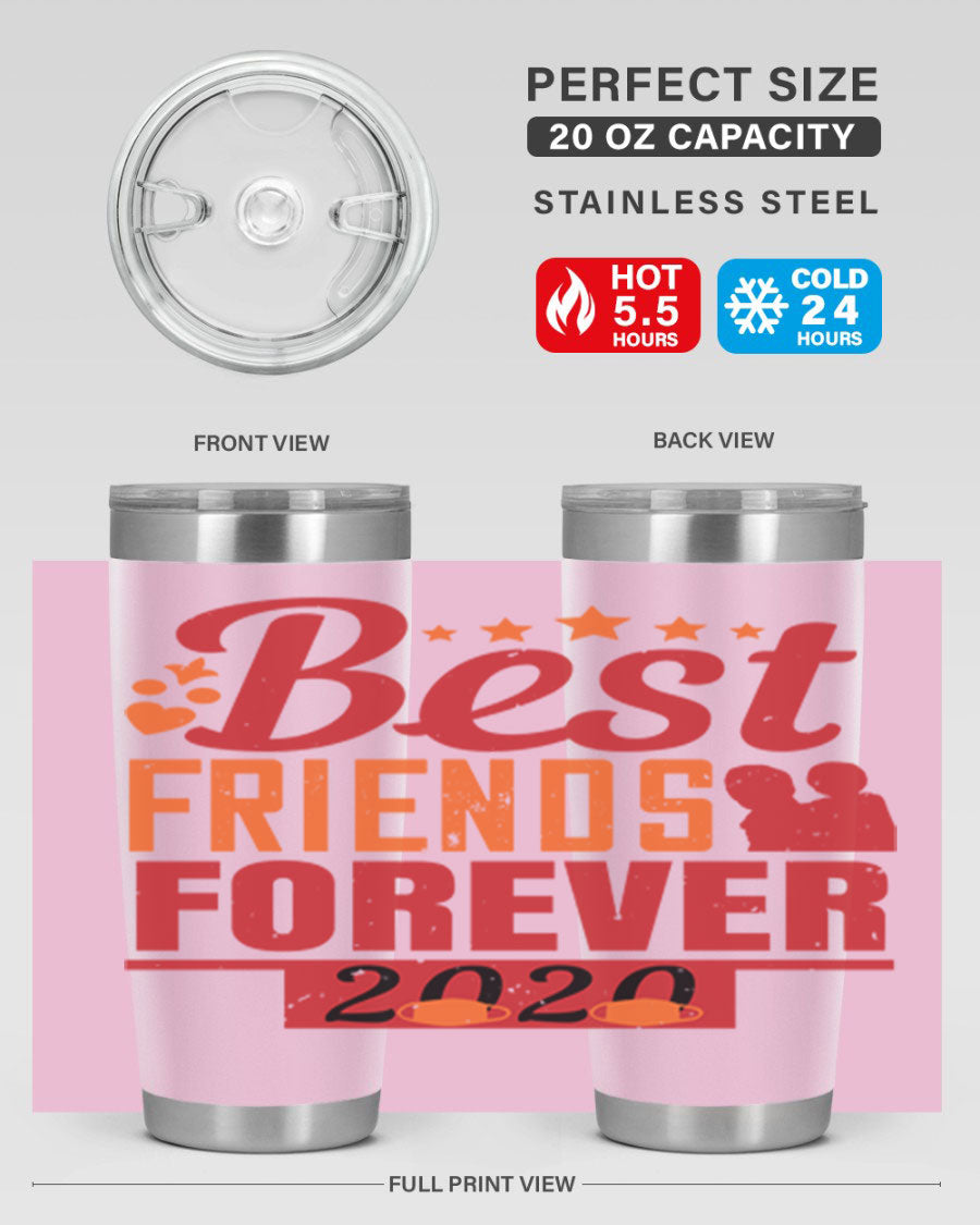 Best Friends Forever 20oz Tumbler featuring double wall vacuum insulation and a sleek design, perfect for hot and cold beverages.