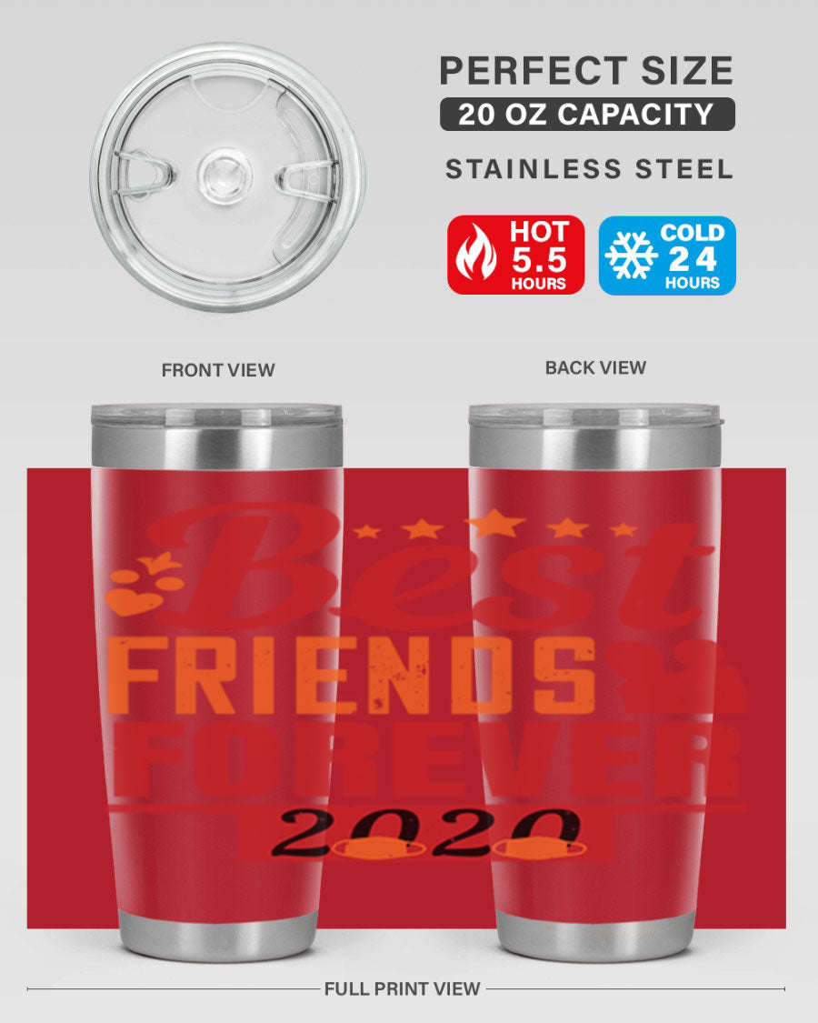 Best Friends Forever 20oz Tumbler featuring double wall vacuum insulation and a sleek design, perfect for hot and cold beverages.