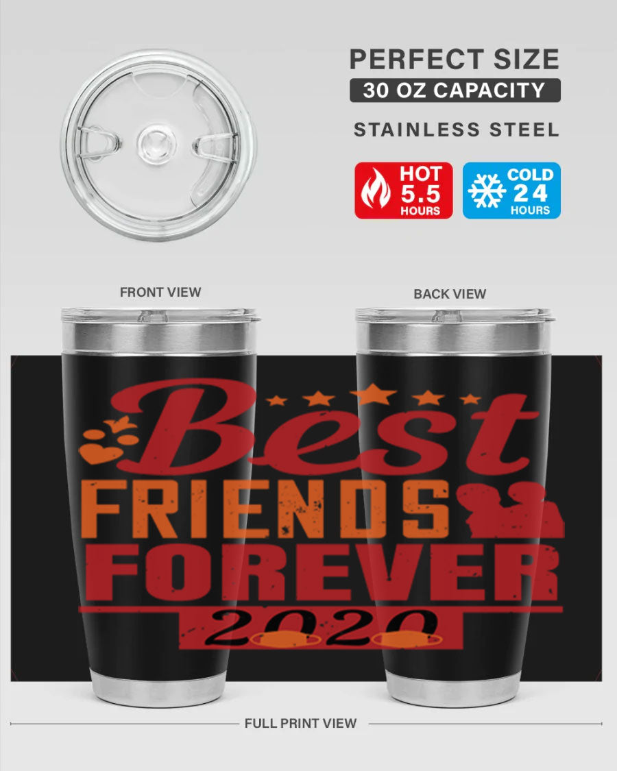 Best Friends Forever 20oz Tumbler featuring double wall vacuum insulation and a sleek design, perfect for hot and cold beverages.