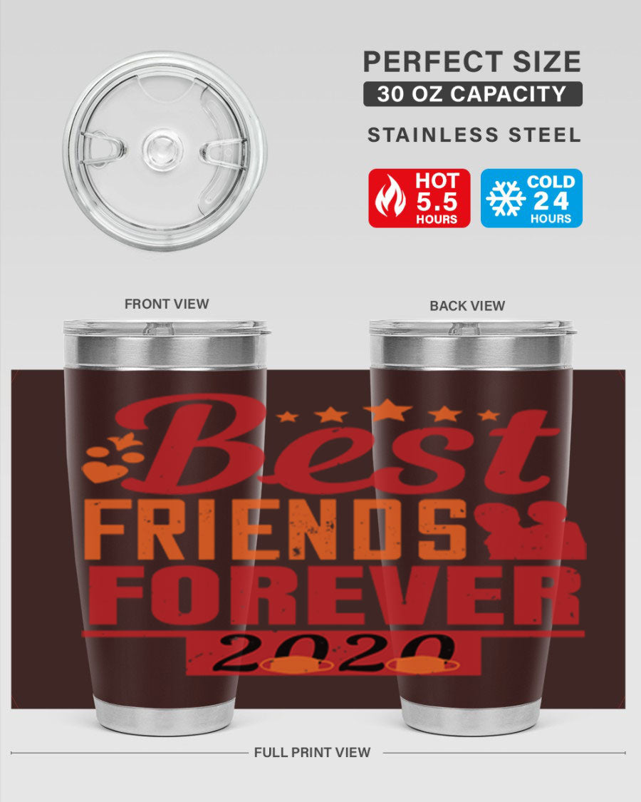 Best Friends Forever 20oz Tumbler featuring double wall vacuum insulation and a sleek design, perfect for hot and cold beverages.