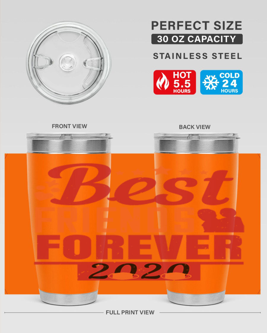 Best Friends Forever 20oz Tumbler featuring double wall vacuum insulation and a sleek design, perfect for hot and cold beverages.