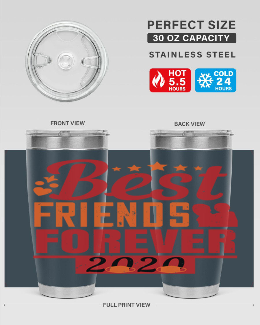 Best Friends Forever 20oz Tumbler featuring double wall vacuum insulation and a sleek design, perfect for hot and cold beverages.