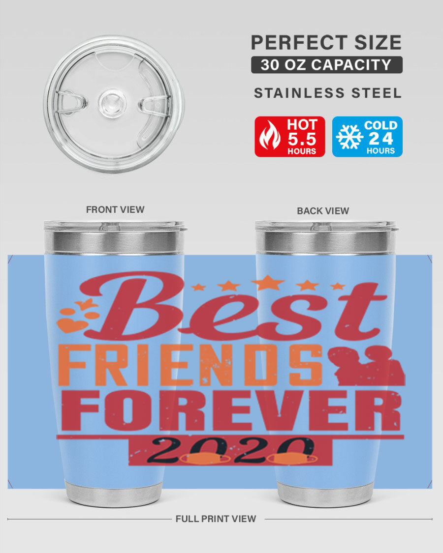 Best Friends Forever 20oz Tumbler featuring double wall vacuum insulation and a sleek design, perfect for hot and cold beverages.