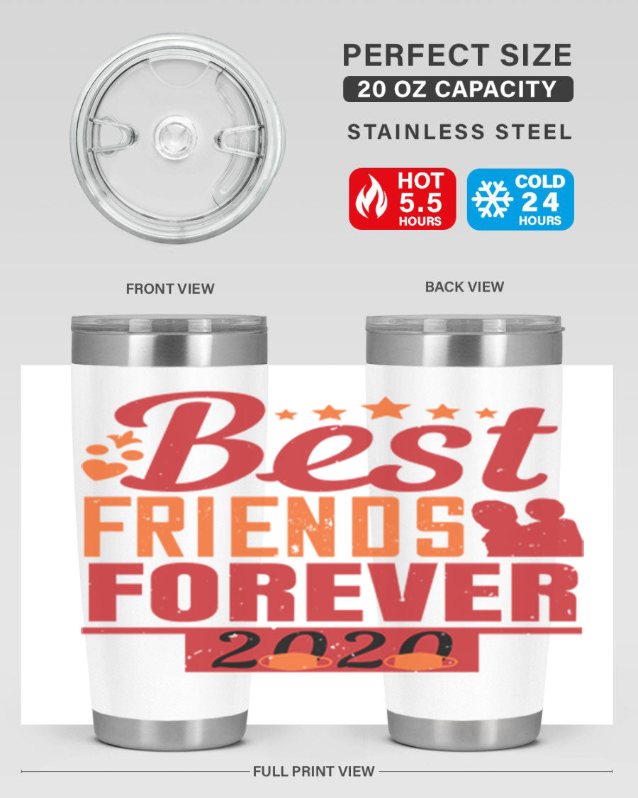 Best Friends Forever 20oz Tumbler featuring double wall vacuum insulation and a sleek design, perfect for hot and cold beverages.