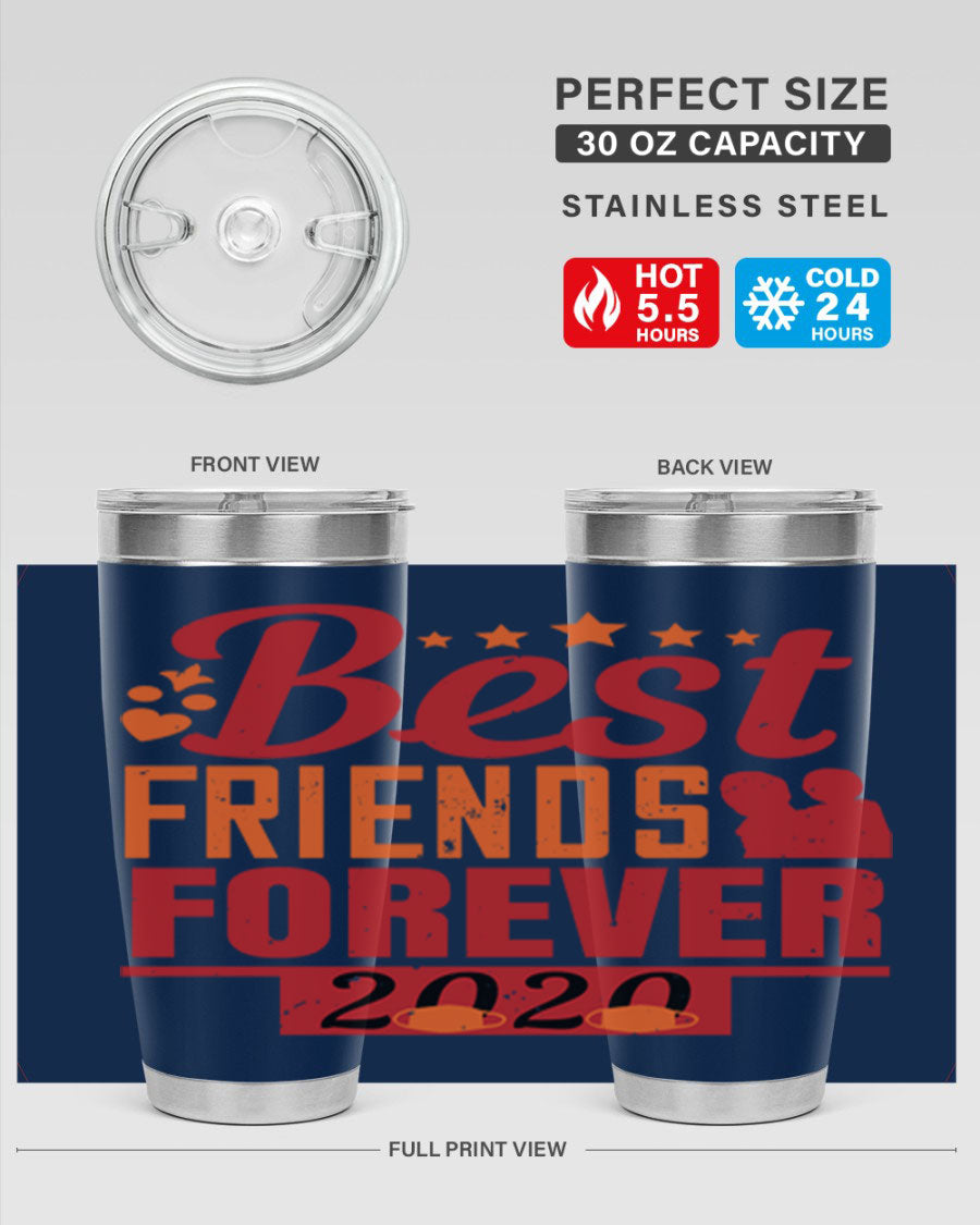 Best Friends Forever 20oz Tumbler featuring double wall vacuum insulation and a sleek design, perfect for hot and cold beverages.
