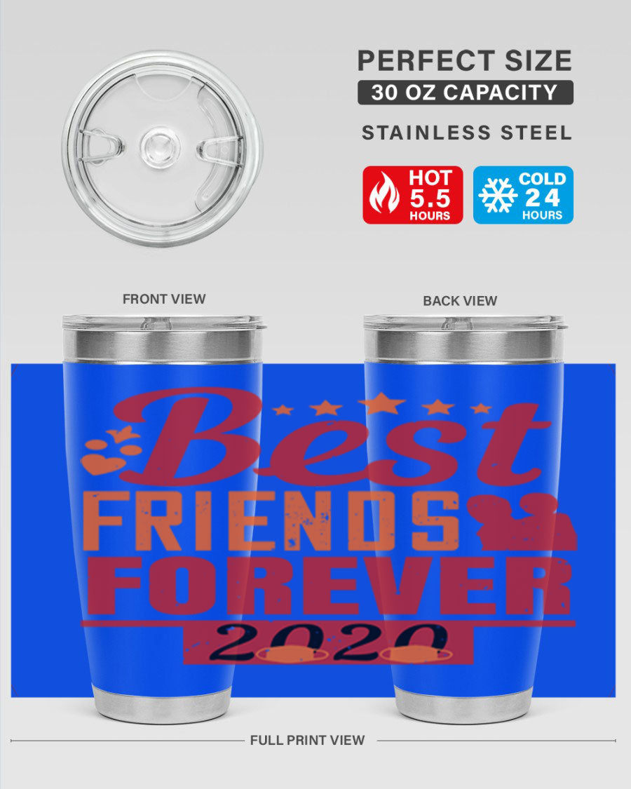 Best Friends Forever 20oz Tumbler featuring double wall vacuum insulation and a sleek design, perfect for hot and cold beverages.