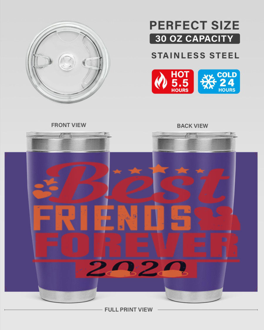 Best Friends Forever 20oz Tumbler featuring double wall vacuum insulation and a sleek design, perfect for hot and cold beverages.