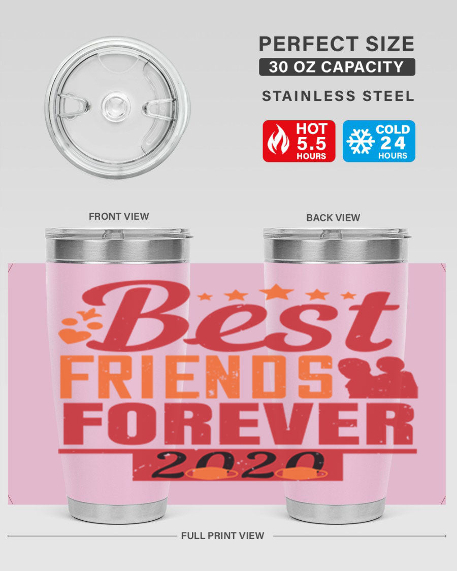 Best Friends Forever 20oz Tumbler featuring double wall vacuum insulation and a sleek design, perfect for hot and cold beverages.