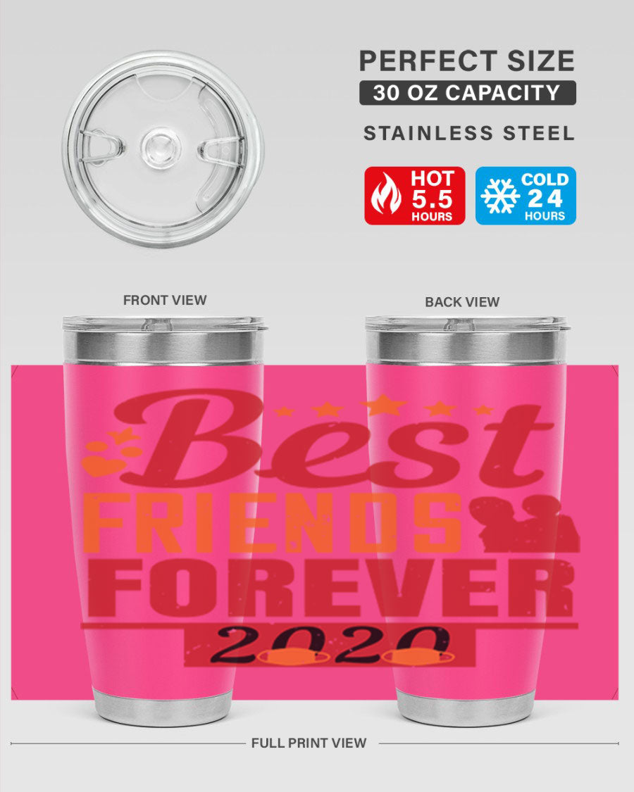 Best Friends Forever 20oz Tumbler featuring double wall vacuum insulation and a sleek design, perfect for hot and cold beverages.
