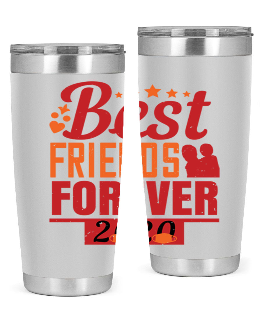 Best Friends Forever 20oz Tumbler featuring double wall vacuum insulation and a sleek design, perfect for hot and cold beverages.