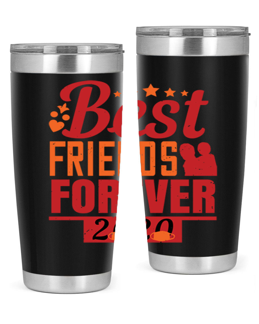 Best Friends Forever 20oz Tumbler featuring double wall vacuum insulation and a sleek design, perfect for hot and cold beverages.
