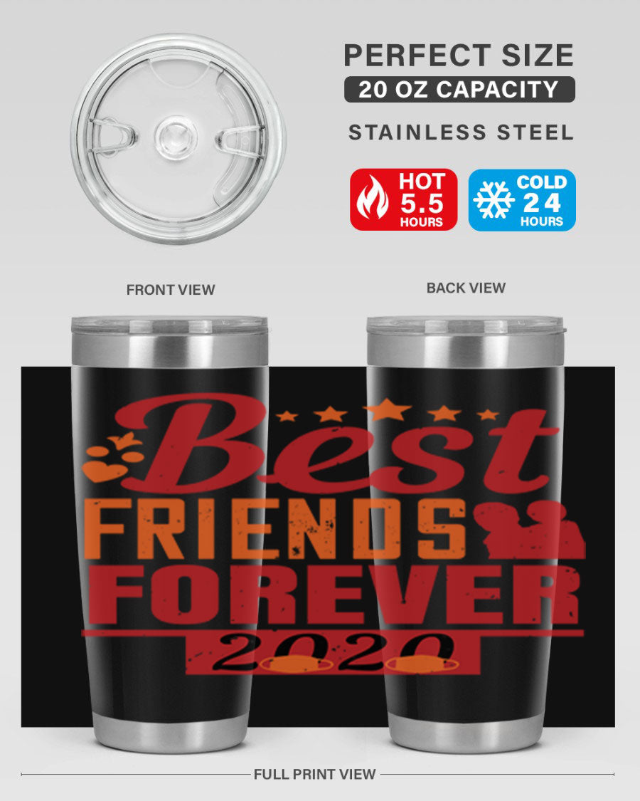 Best Friends Forever 20oz Tumbler featuring double wall vacuum insulation and a sleek design, perfect for hot and cold beverages.