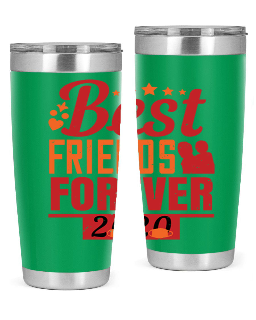 Best Friends Forever 20oz Tumbler featuring double wall vacuum insulation and a sleek design, perfect for hot and cold beverages.