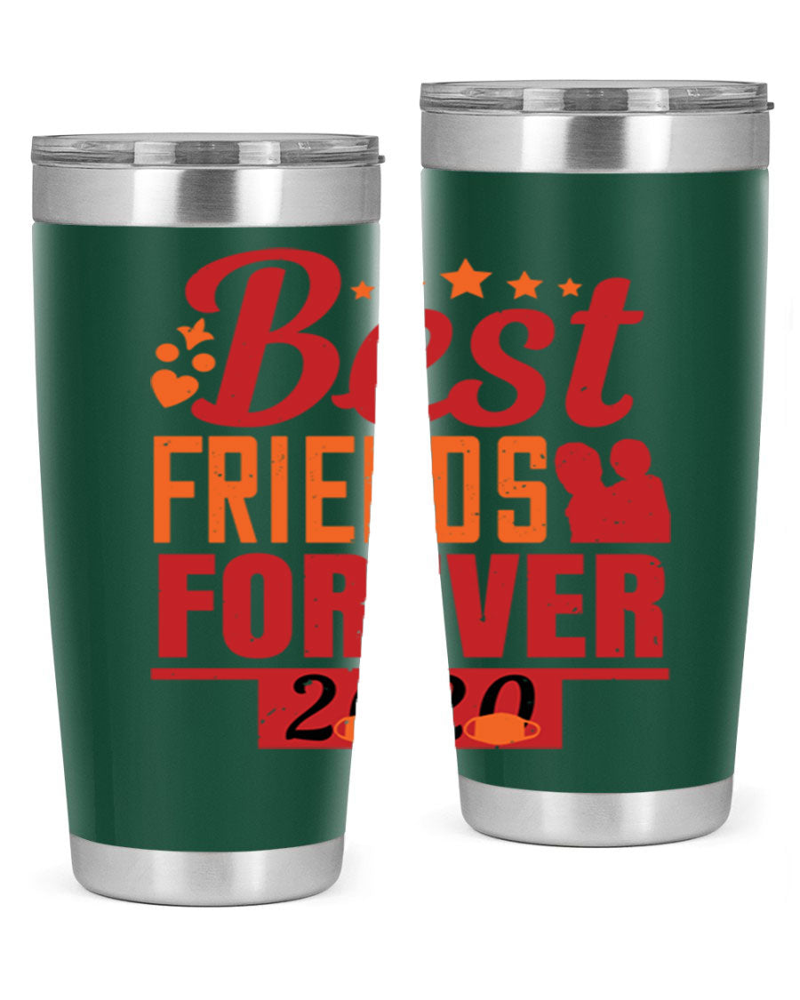 Best Friends Forever 20oz Tumbler featuring double wall vacuum insulation and a sleek design, perfect for hot and cold beverages.