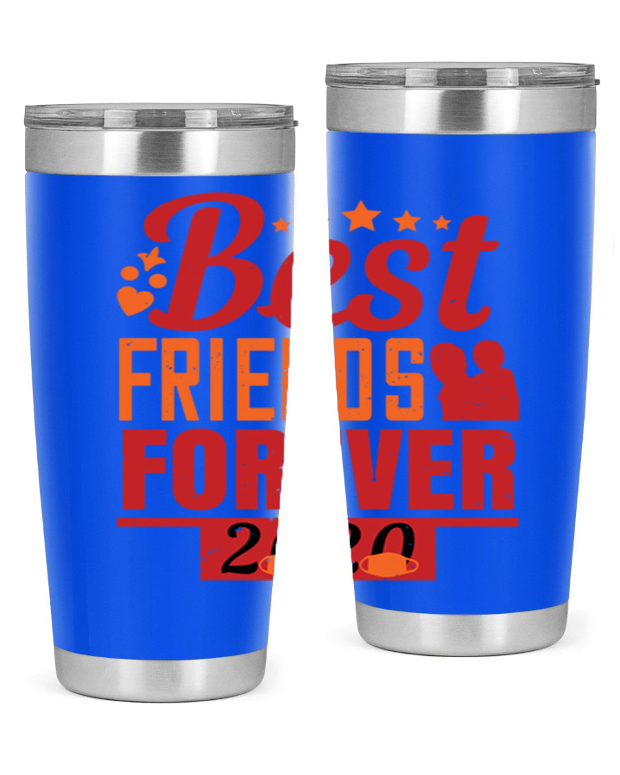 Best Friends Forever 20oz Tumbler featuring double wall vacuum insulation and a sleek design, perfect for hot and cold beverages.
