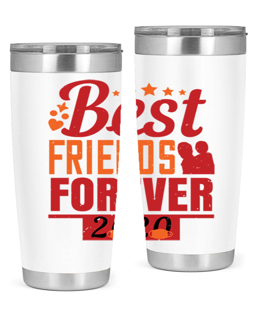 Best Friends Forever 20oz Tumbler featuring double wall vacuum insulation and a sleek design, perfect for hot and cold beverages.