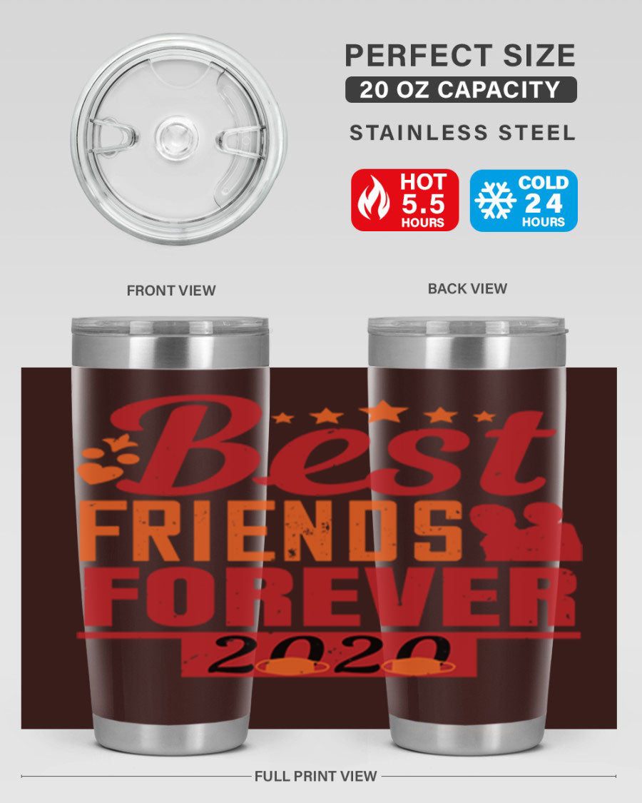 Best Friends Forever 20oz Tumbler featuring double wall vacuum insulation and a sleek design, perfect for hot and cold beverages.