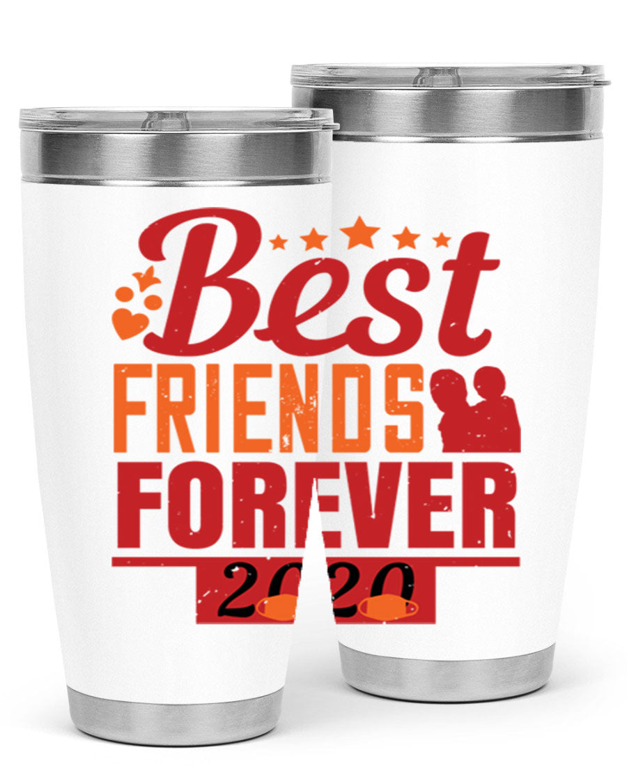 Best Friends Forever 20oz Tumbler featuring double wall vacuum insulation and a sleek design, perfect for hot and cold beverages.