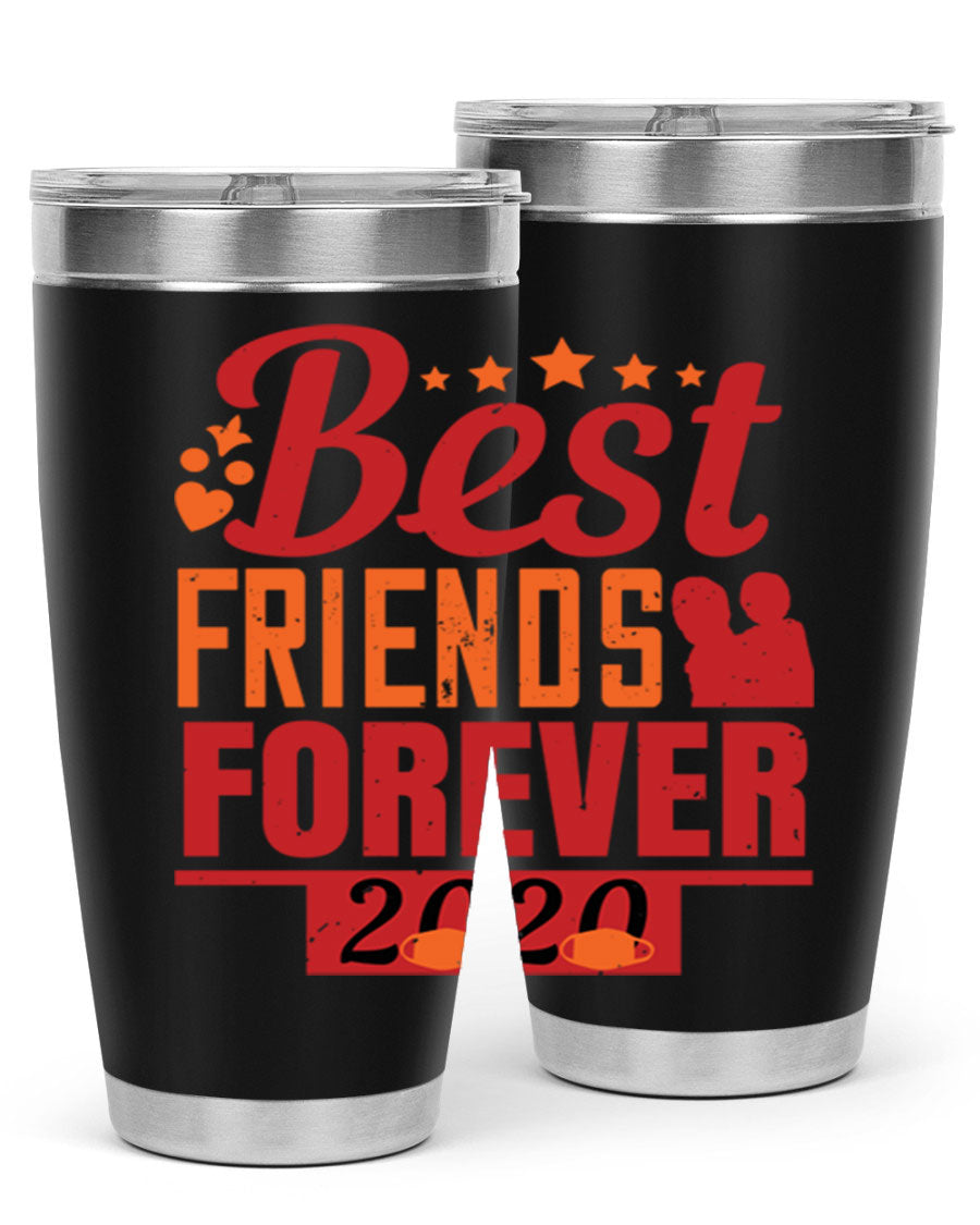 Best Friends Forever 20oz Tumbler featuring double wall vacuum insulation and a sleek design, perfect for hot and cold beverages.