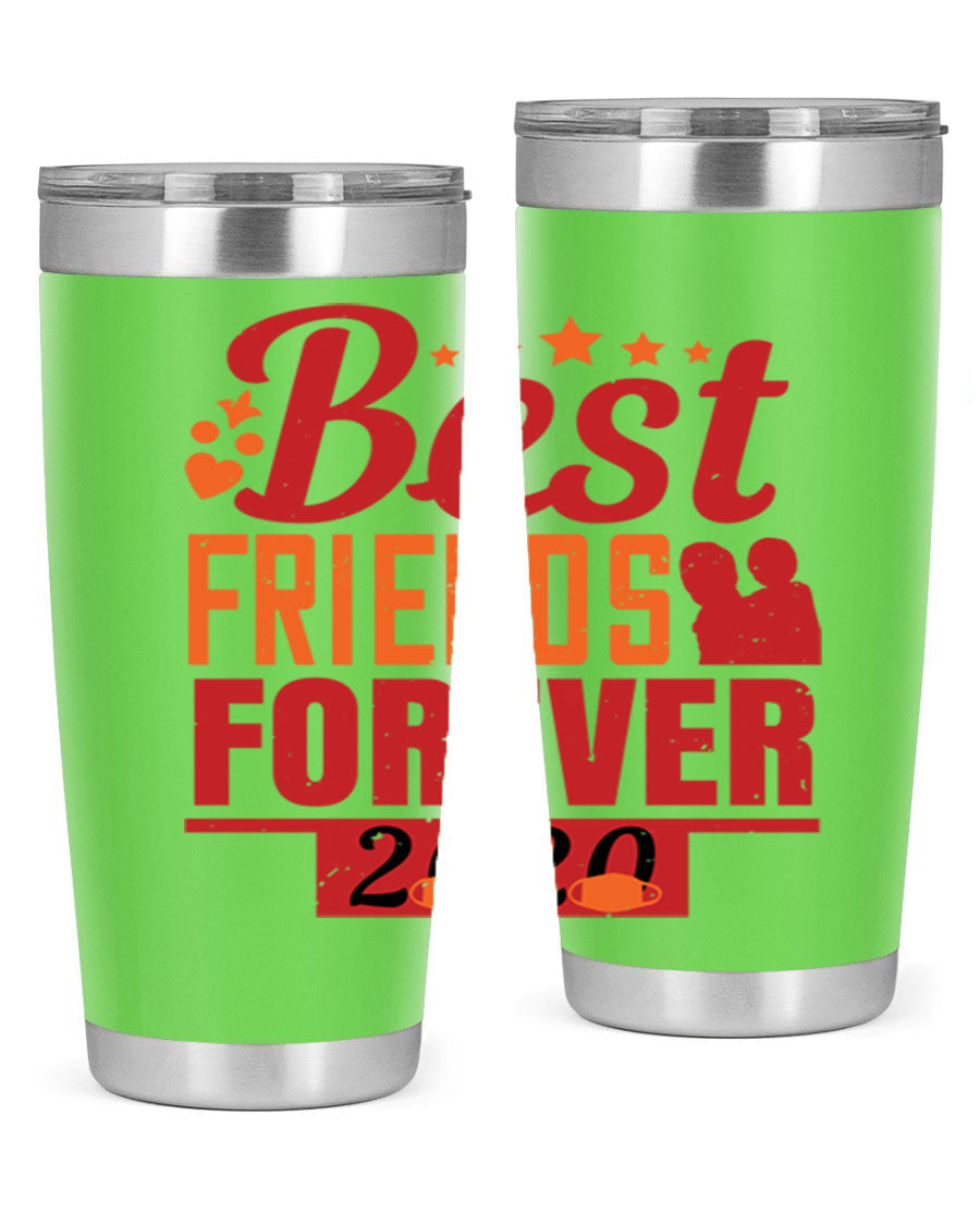Best Friends Forever 20oz Tumbler featuring double wall vacuum insulation and a sleek design, perfect for hot and cold beverages.
