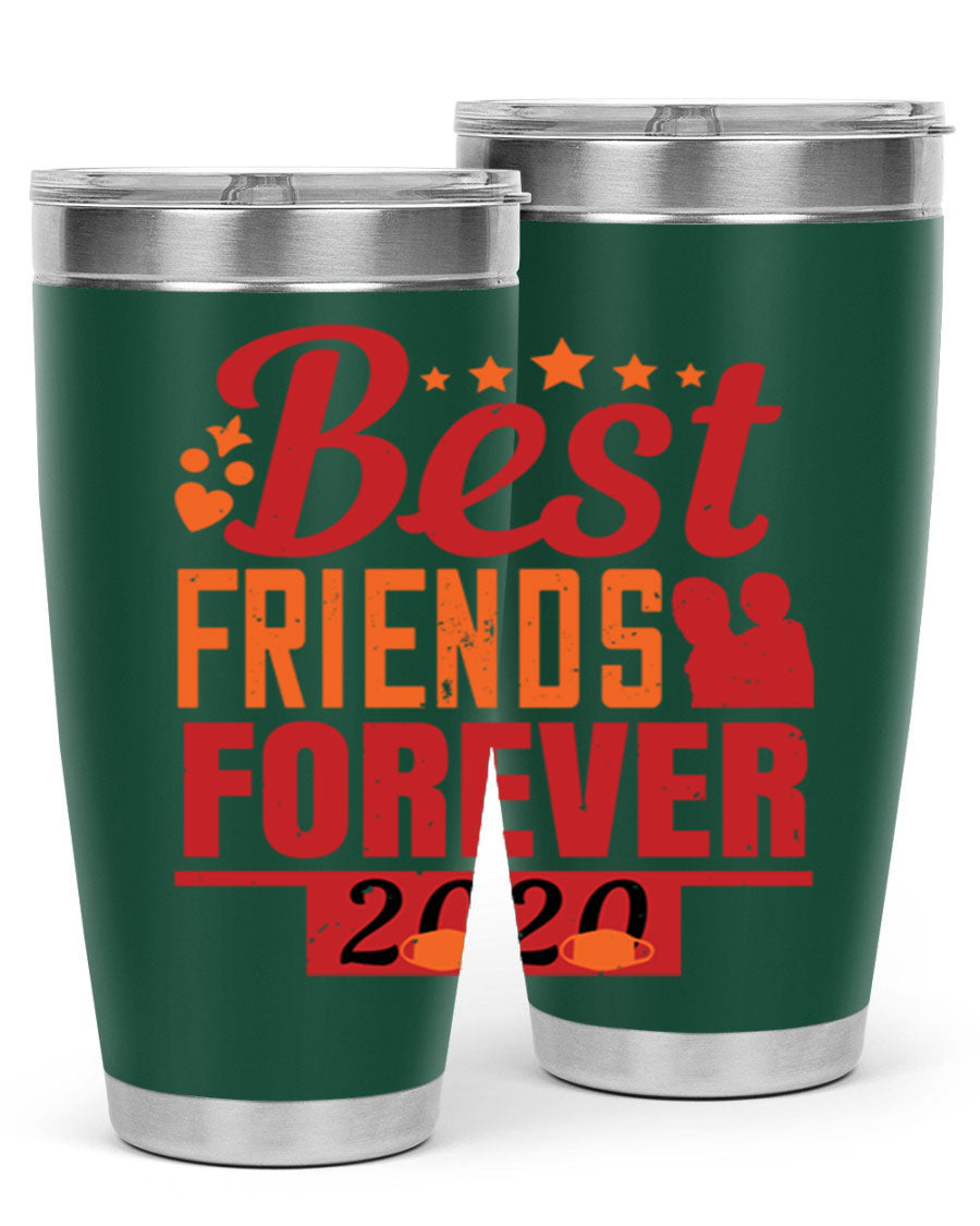 Best Friends Forever 20oz Tumbler featuring double wall vacuum insulation and a sleek design, perfect for hot and cold beverages.