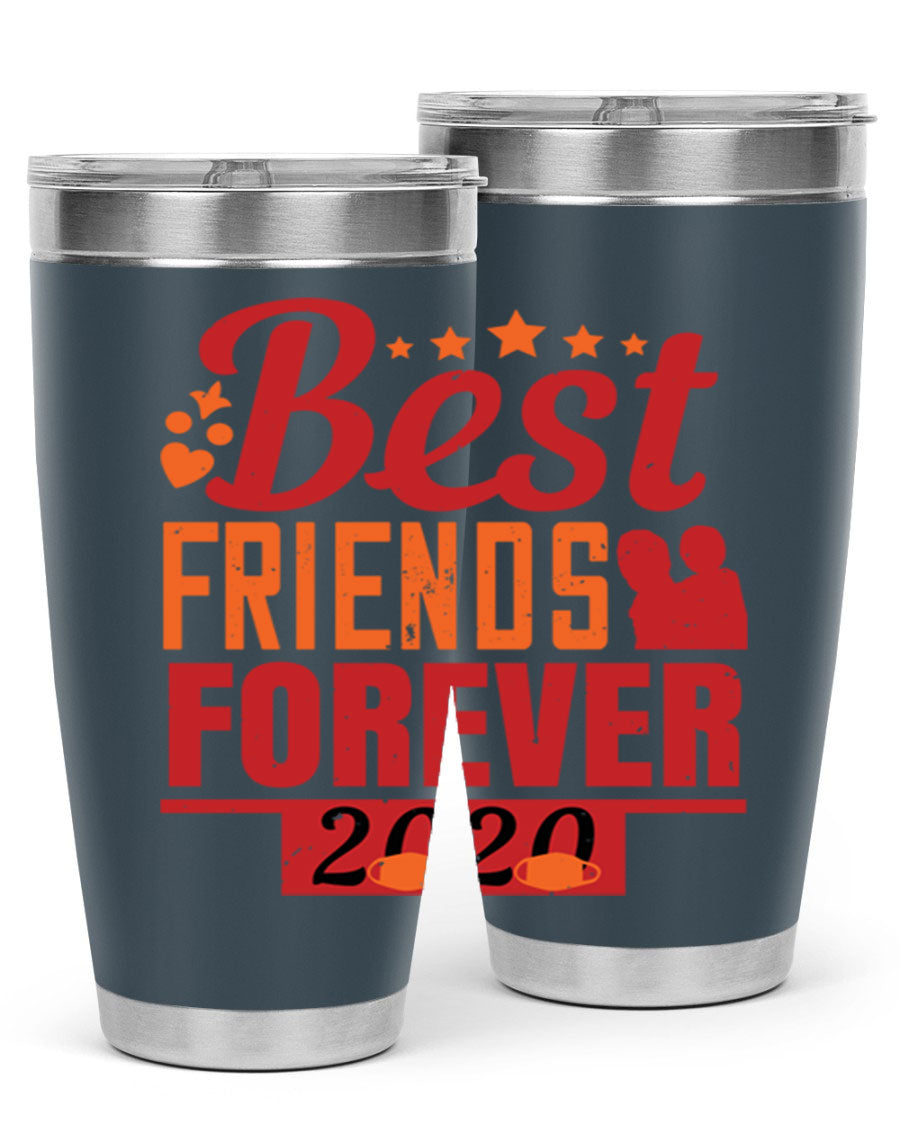Best Friends Forever 20oz Tumbler featuring double wall vacuum insulation and a sleek design, perfect for hot and cold beverages.