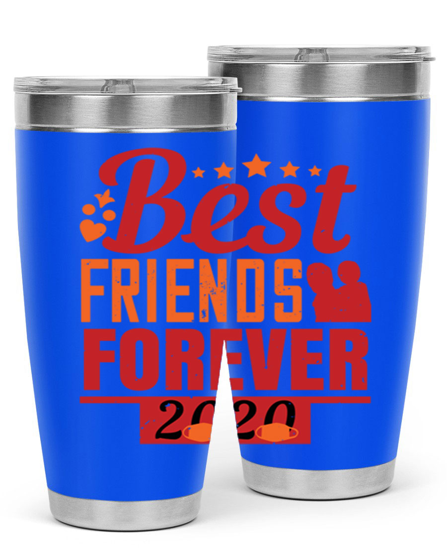 Best Friends Forever 20oz Tumbler featuring double wall vacuum insulation and a sleek design, perfect for hot and cold beverages.