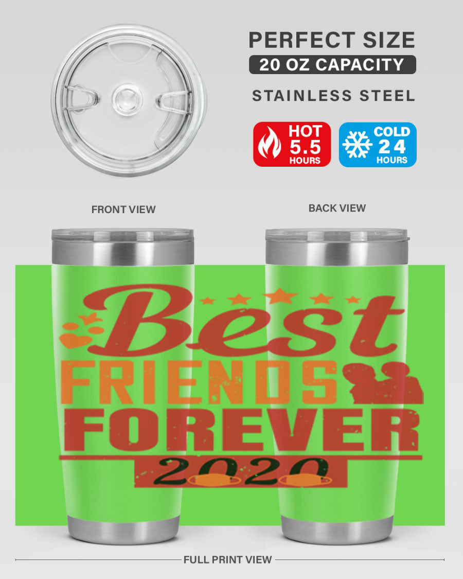 Best Friends Forever 20oz Tumbler featuring double wall vacuum insulation and a sleek design, perfect for hot and cold beverages.