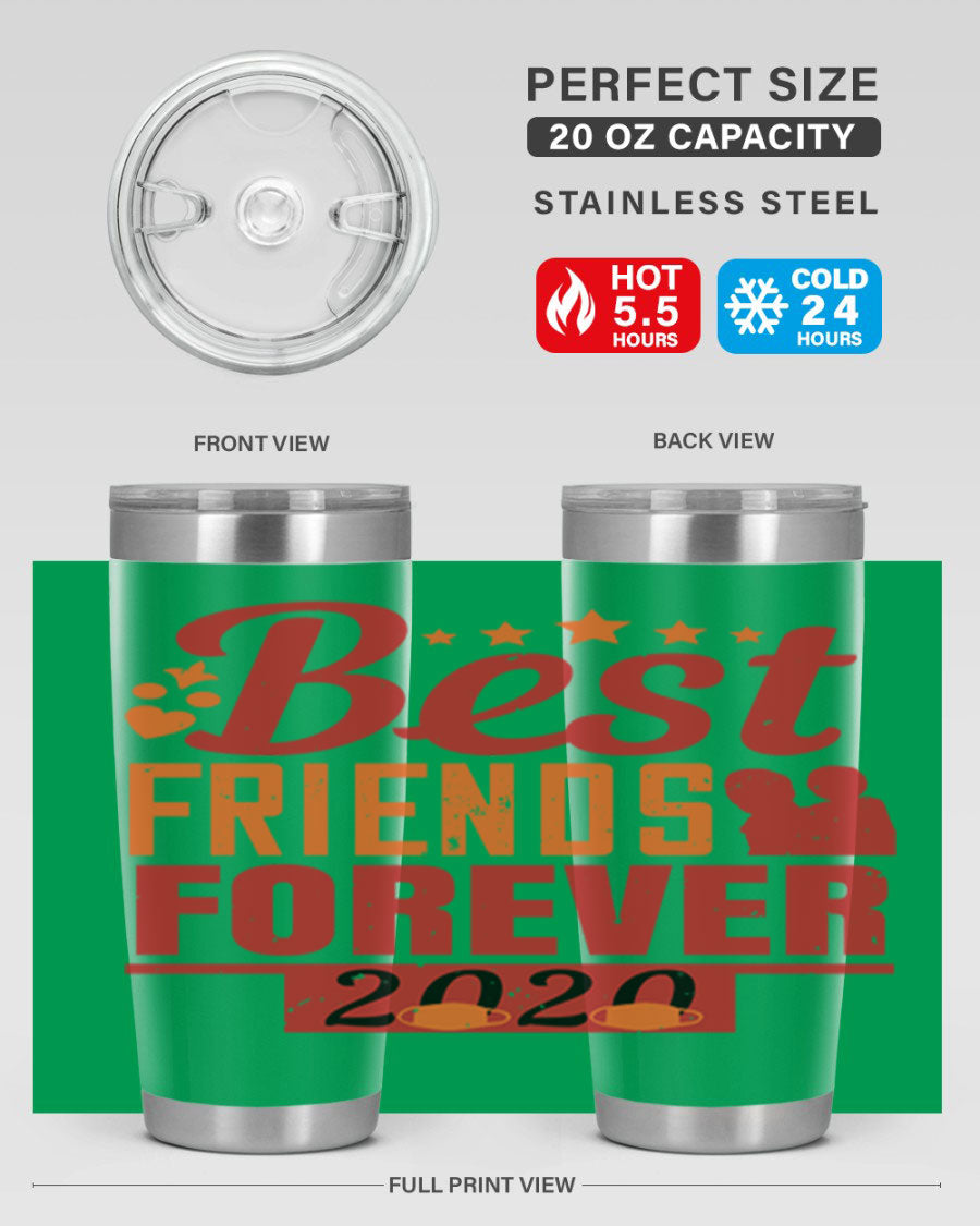 Best Friends Forever 20oz Tumbler featuring double wall vacuum insulation and a sleek design, perfect for hot and cold beverages.