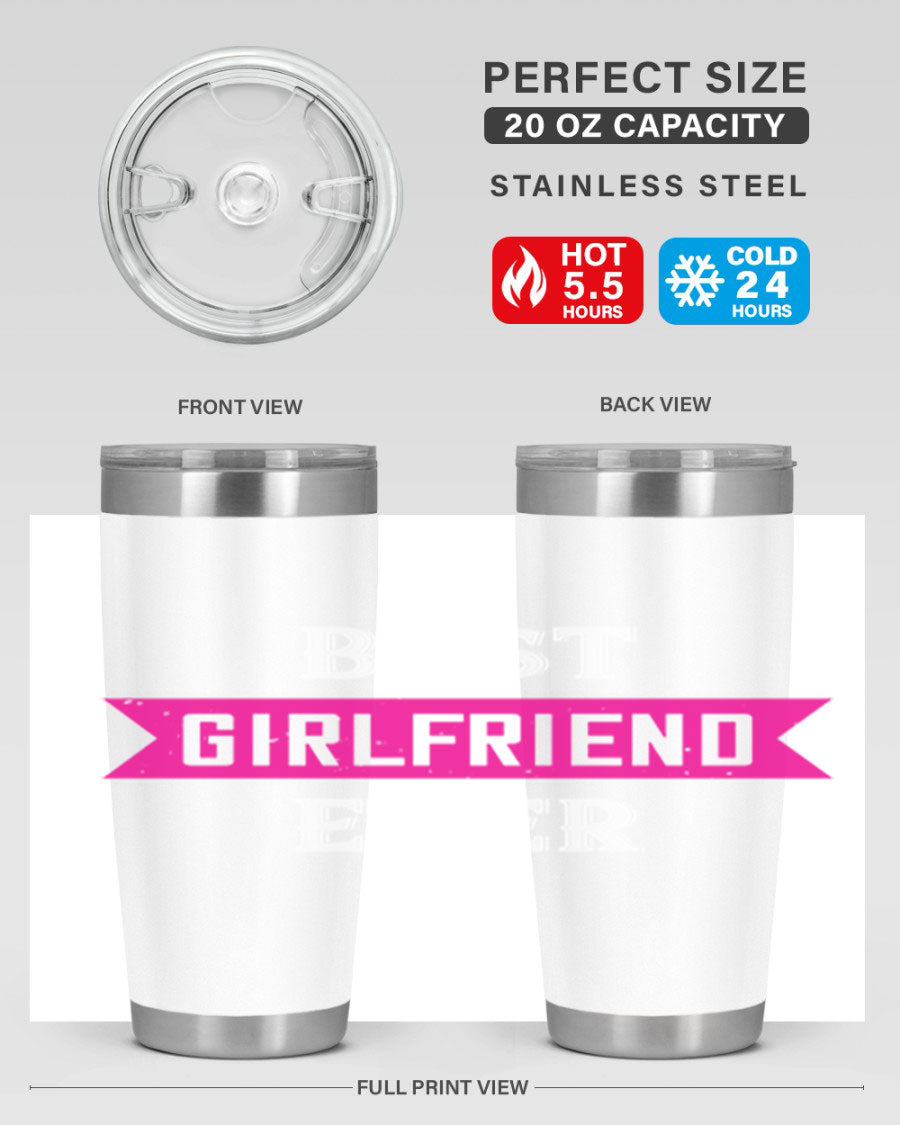 Best Girlfriend Ever Tumbler in 20oz and 30oz sizes, showcasing a sleek stainless steel design with a drink-thru lid.
